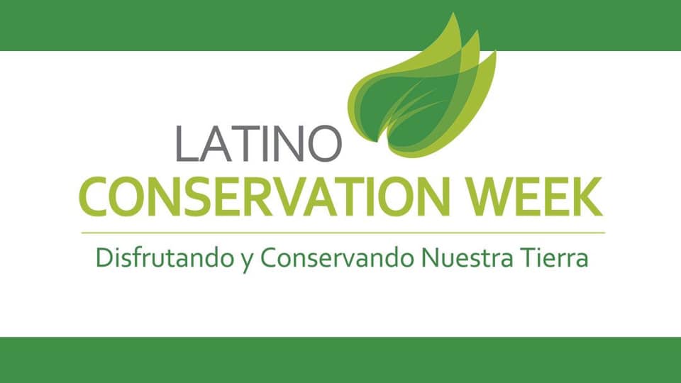 Latino Conservation Week Begins Saturday Coastal Review