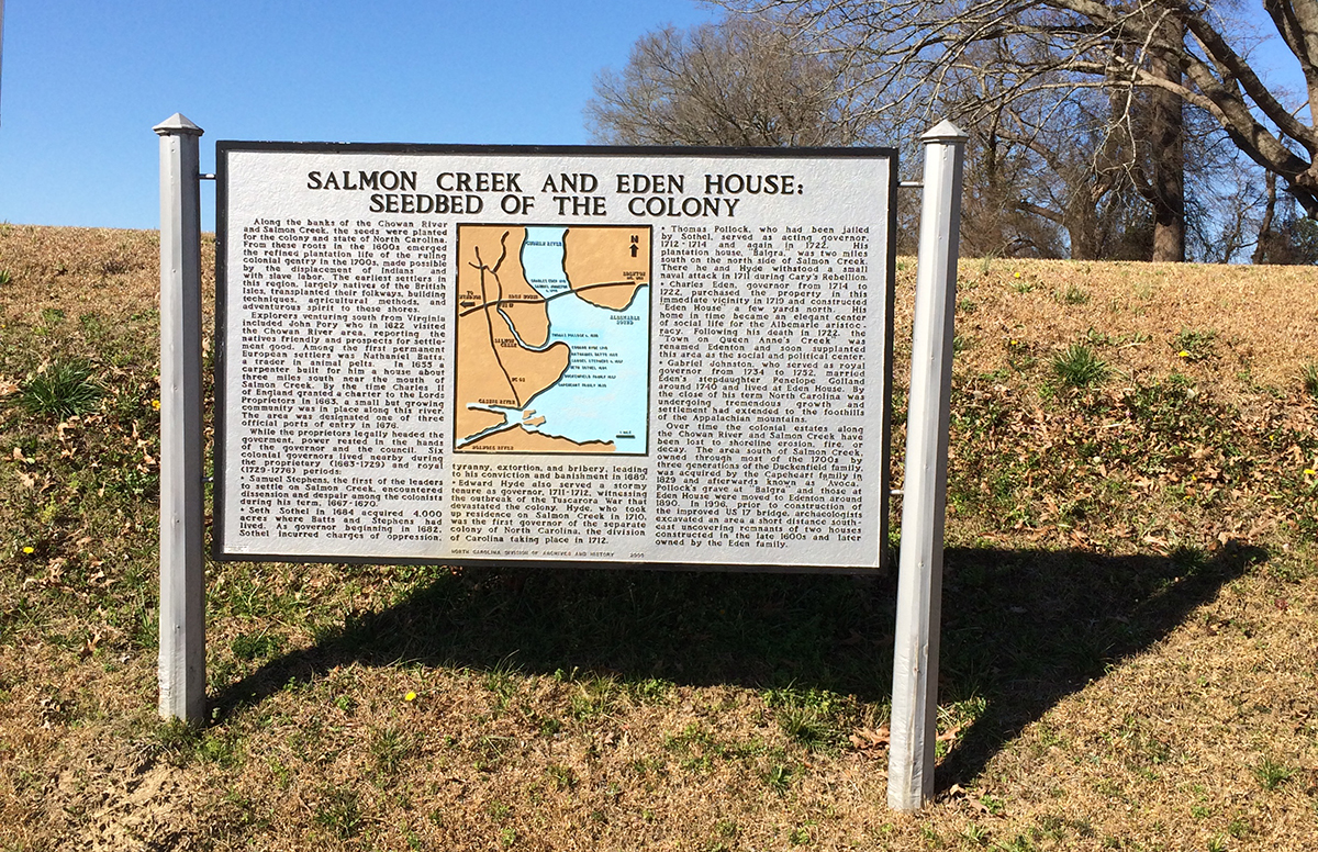 The marker for Salmon Creek and Eden House refer to "the Seedbed of the Colony." Photo: Eric Medlin