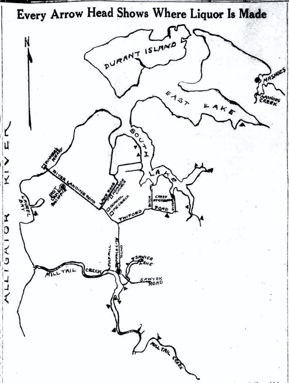 This map appeared in the May 5, 1926, Independent, with the following caption: "Every arrow head on the above map indicates location of a 10 to 20 horse power steam boiler whiskey distillery. It is the map used by the Federal dry agents in their raid on East Lake distillers two weeks ago. While only forty miles south of Elizabeth City, East Lake is one of the most inaccessible. and bewildering morasses in Eastern North Carolina. The Great Dismal Swamp is a highly improved region in comparison with East Lake, The section is surrounded by impassable swamps and the only way in and out of the region is by the water outlets of East Lake and Mill Tail Creek into Alligator River. It is proposed now to station fast U.S. Coast Guard patrol boats off the south of Mill Tail Creek and the Mouth of East Lake and bottle the distilleries up. The map indicates how easily this can be done—provided of course the distillers don’t buy off the Coast Guard patrol, just as the have bought protection from other enforcement officers."