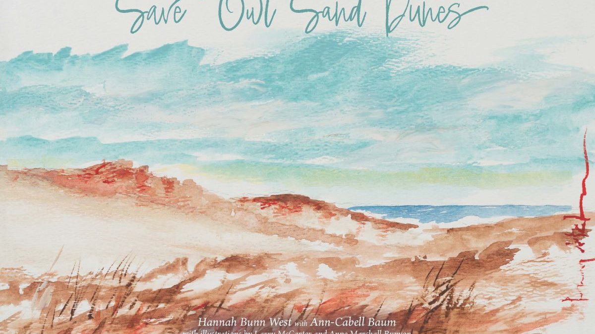 "Save Our Sand Dunes" is about the history of Jockey's Ridge and the Baum family that spearheaded the campaign to save the landmark. Photo Courtesy NCDNC
