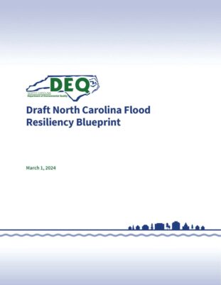 Draft North Carolina Flood Resiliency Blueprint was released in March 2024.