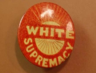 White Supremacy Button, probably 1900. Courtesy, North Carolina Museum of History
