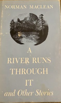 "A River Runs Through It," 1975