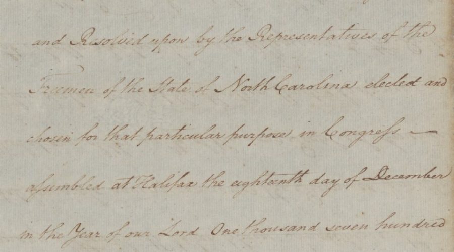 Photo shows detail of the 1776 North Carolina Constitution, General Assembly of N.C., VC.47.1, State Archives of North Carolina. Courtesy, N.C. Department of Natural and Cultural Resources
