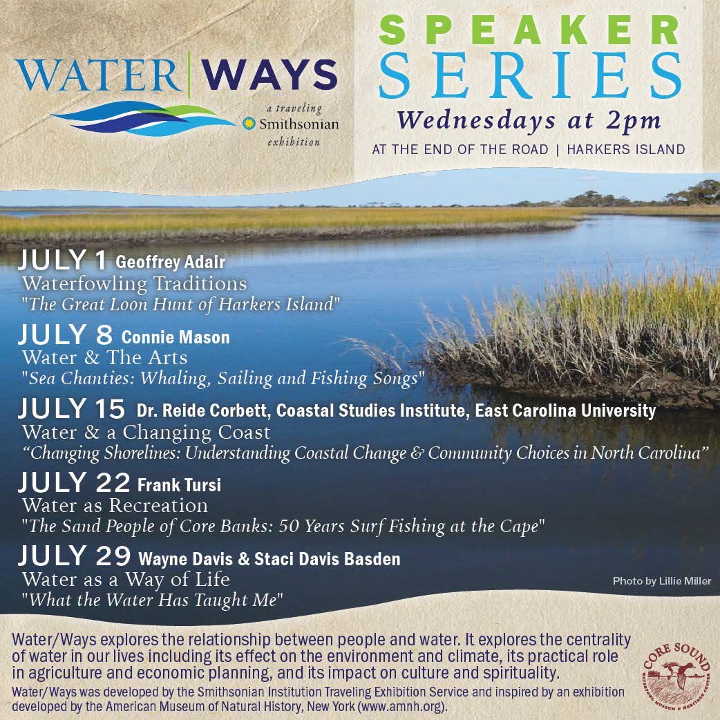 "Water/Ways" speaker series schedule graphic courtesy of Core Sound Waterfowl Museum and Heritage Center.