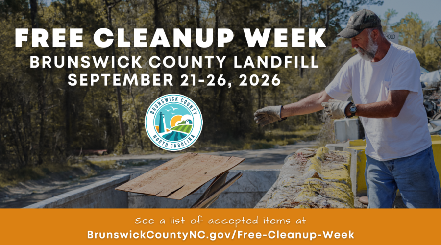 Brunswick County Free Cleanup Week is Sept. 21-26 at the landfill in Bolivia. Graphic: Brunswick County
